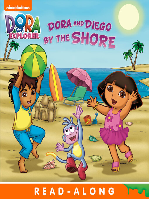 Title details for Dora and Diego by the Shore (Nickelodeon Read-Along) by Nickelodeon Publishing - Available